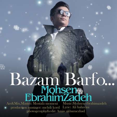 Mohsen Ebrahimzadeh – Bazam Barf